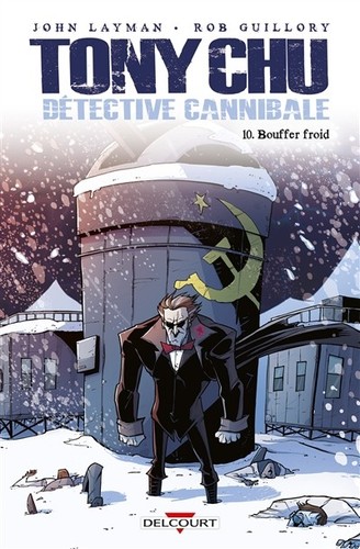 Tony Chu, Kannibalendetektiv T10: Cold Food, John Layman und Rob Guillory
