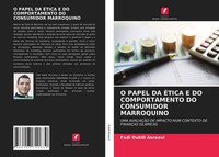 Fadi Oukili Asraoui | O Papel DA ÉTica E DO Comportamento DO Consumidor...