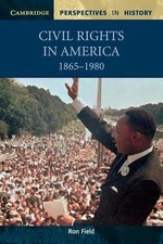 Civil Rights in America, 18651980 by Ron Field (English) Paperback Book