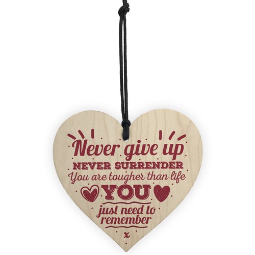 Never Give Up Motivational Friendship Best Friend Keepsake Gift Wood Heart Sign - Picture 5 of 8