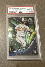 2023 Topps Chrome Black Gunnar Henderson Green Wave 91/99 RC PSA 10 GEM MINT