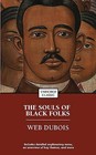 The Souls of Black Folk by W E B DuBois (Paperback, 2005)
