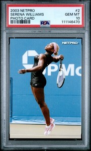 2003 NETPRO PHOTO CARD #2 SERENA WILLIAMS PSA 10