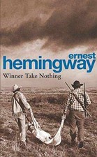 Winner Take Nothing - Paperback, by Ernest Hemingway - Acceptable