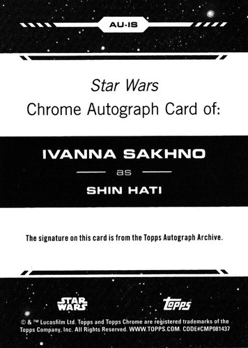 2024 Topps Chrome Star Wars AU-IS Ivanna Sakhno as Shin Hati Autograph - Bild 2 von 2