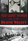 Red Light Women of Death Valley by Robin Flinchum (Paperback / softback, 2015)