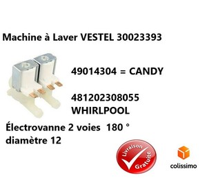 Electrovanne 2 Voies 180° Vestel, Candy, Whirlpool, 30023393,49014304