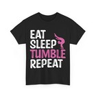 Tumbling Shirt, Eat Sleep Tumble Repeat Gymnastics Gymnast Girls Funny Shirt
