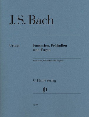 Johann Sebastian Bach Fantasies, Preludes and Fugues Edition Without Fingering