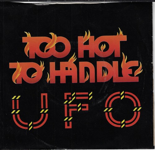 UFO/TOO HOT TO HANDLE/ELECTRIC PHASE/RED VINYL 7" W/ PIC SLEEVE VG+/VINYL NM - Picture 1 of 3