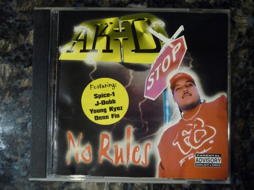 AK-D - No Rules Rare OG Press Modesto ca. Feat. Spice-1, J-Dubb & More