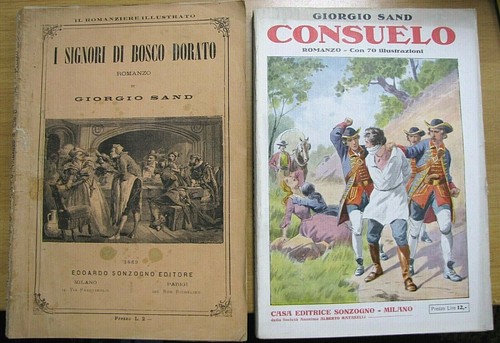 EPOCA150 - GIORGIO SAND - I SIGNORI DEL BOSCO DORATO 1869, 1 ED + CONSUELO 1927 - Picture 1 of 10