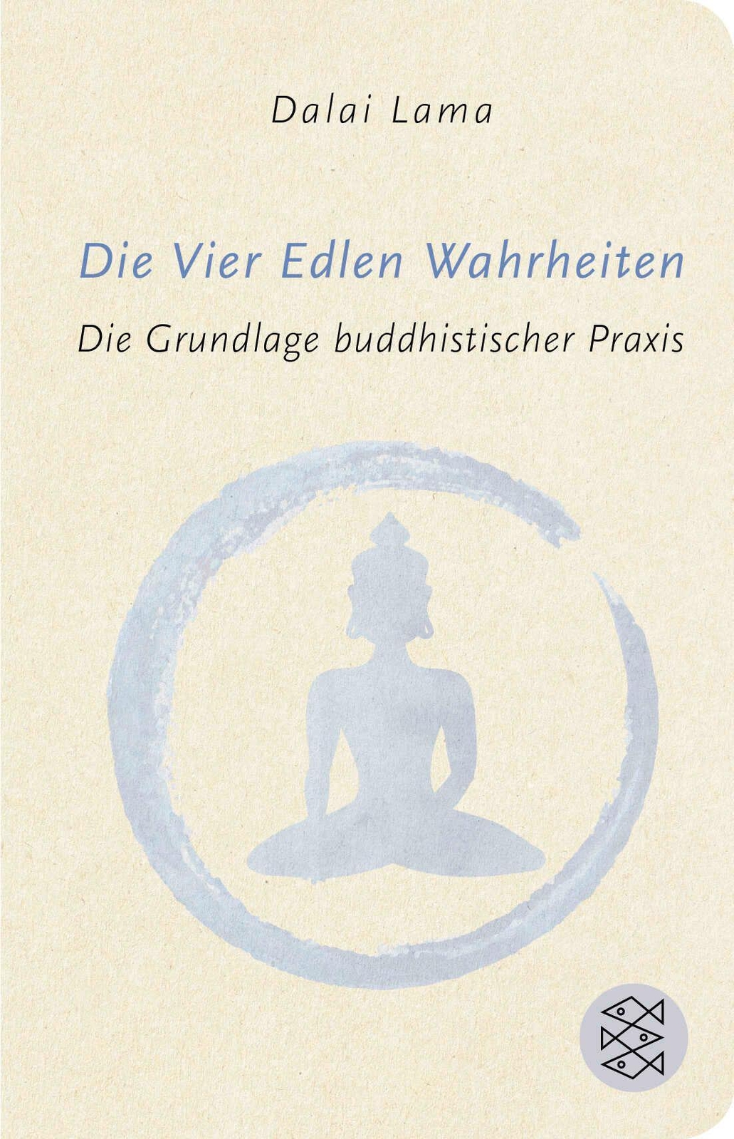 Thumbnail - Dalai Lama | Die Vier Edlen Wahrheiten | Buch | Deutsch (2017) | 160