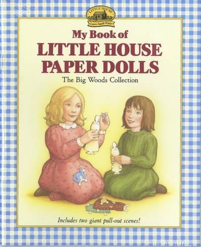 Thumbnail - Laura Ingalls Wilder My Book Of Little House Paper Dolls (taschenbuch)