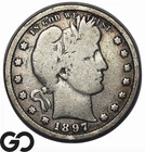 1897-S Barber Quarter *Better Date, 542k Minted*