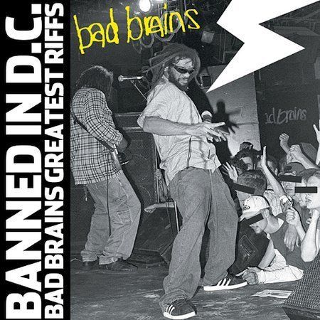 Banned in DC: Bad Brains' Greatest Riffs by Bad Brains (CD
