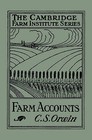 Farm Accounts by C. S. Orwin (Paperback, 2016)