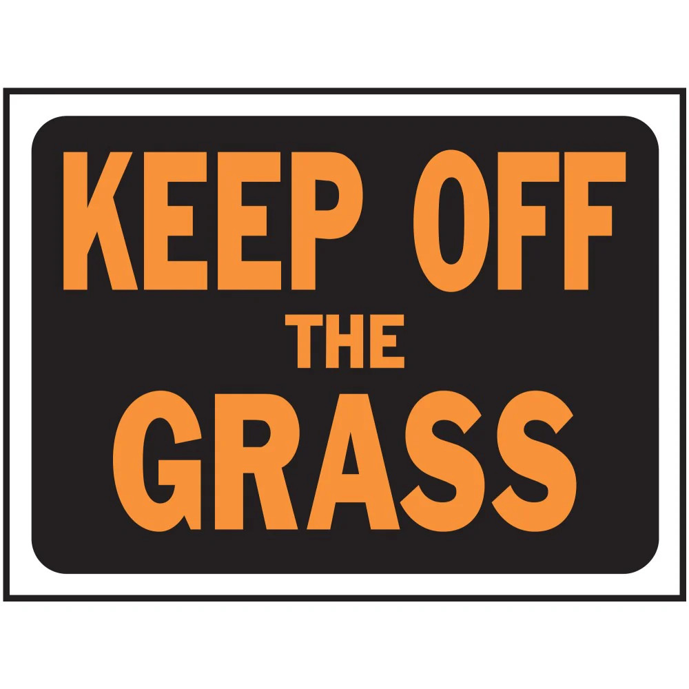 Letrero Hy-Ko™ Keep Off The Grass 8,5" x 12,5" (10 piezas)