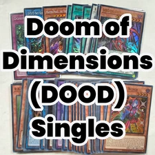 Doom of Dimensions Singles - Yugioh DOOD en -Super, Ultra, Secret Rare 1st ED NM