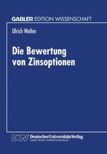 Ulrich Walter | Die Bewertung von Zinsoptione...