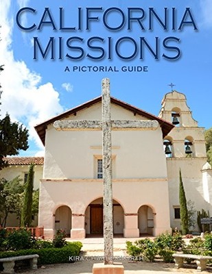 California Missions A Pictoria - GOOD