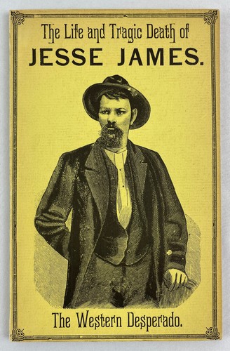 The Life and Tragic Death of Jesse James, Anonymous, 1886, 1951 Facsimile - Picture 1 of 6
