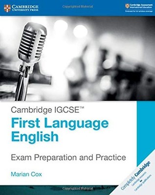 Cambridge IGCSE  First Language English Exam Preparation and Practice (Cambridge