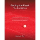 Finding the Pearl: The Companion by Rochelle Ray (Paperback / softback, 2013)