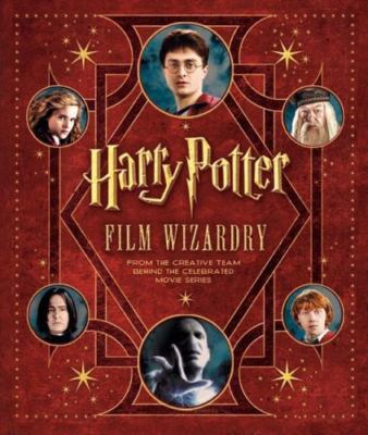 Harry Potter Film Wizardry by Brian Sibley (2010, Hardcover)