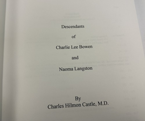 geneaology DESCENDANTS CHARLIE LEE BOWEN & NAOMA LANGSTON 2001 - Picture 3 of 13