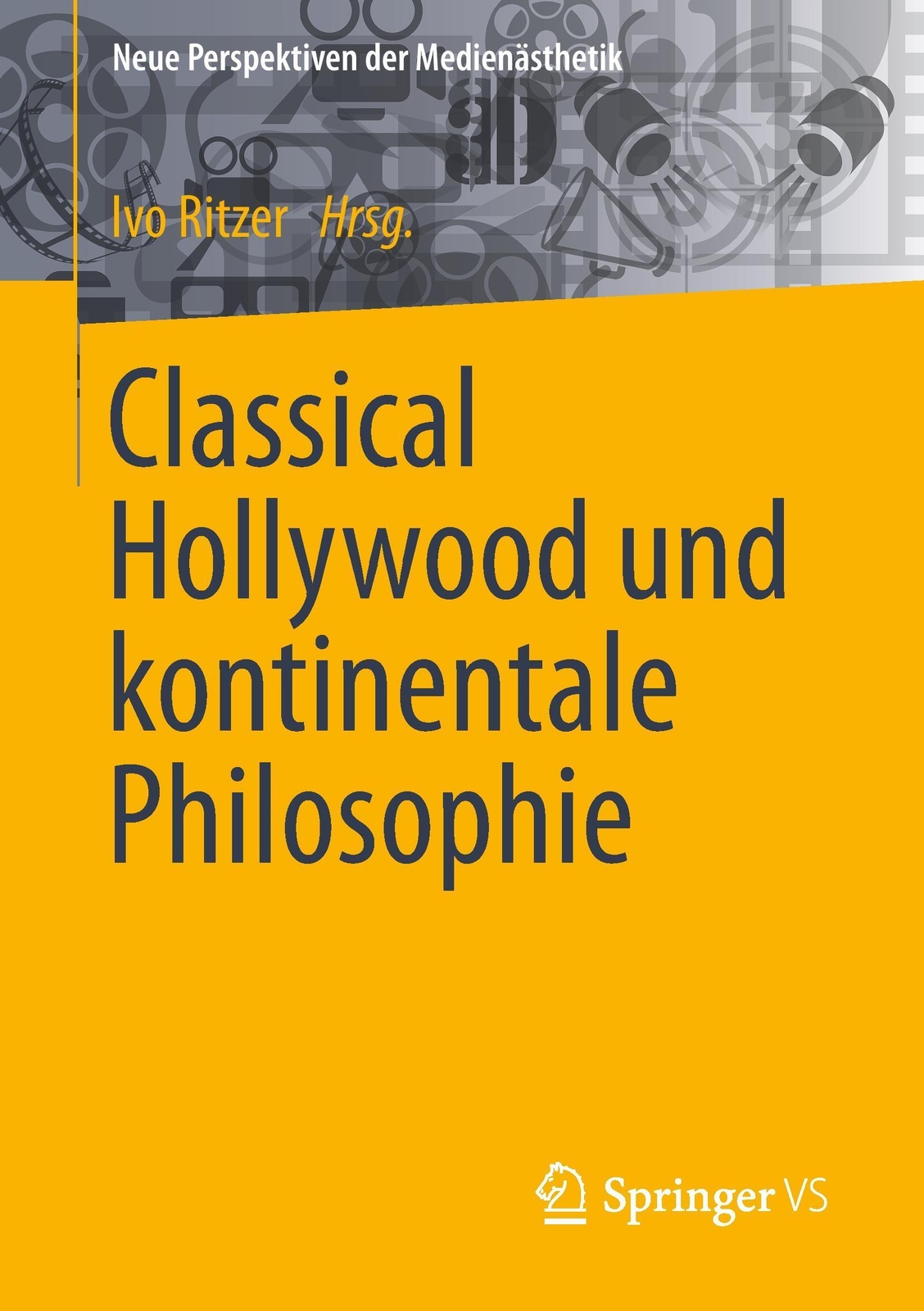 Thumbnail - Ivo Ritzer | Classical Hollywood Und Kontinentale Philosophie |