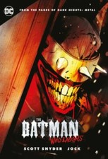 The Batman Who Laughs by Scott Snyder (1401294030)