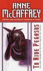 To Ride Pegasus by Anne McCaffrey (Paperback)