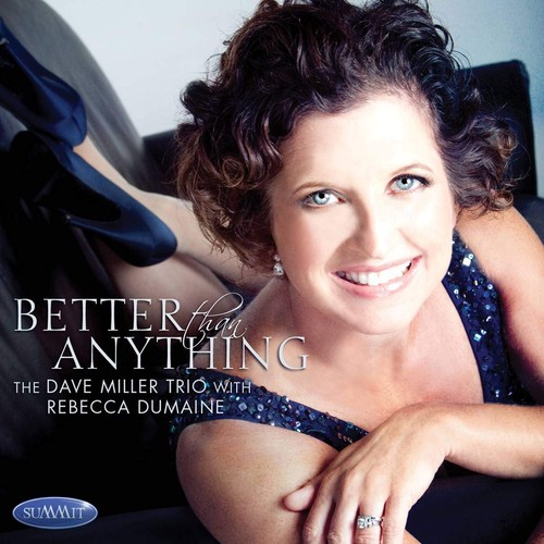 Dave Miller & Rebecca Dumaine Better Than Anything (CD) - Bild 1 von 2