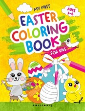 My First Easter Coloring Book for Kids Ages 3-6 - Simple Easter Bunny, Eggs, and