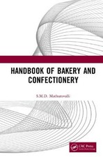 Handbook of Bakery and Confectionery by S. M. D. Mathuravalli [Hardback]