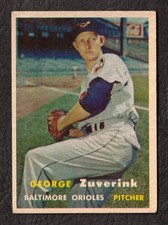 1957 Topps George Zuverink #11 Baltimore Orioles VGEX