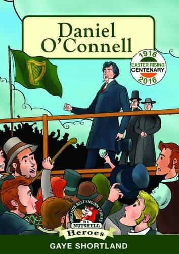 Daniel O'Connell: Befreier (Helden an... von Gaye Shortland Taschenbuch/Softback - Bild 1 von 2