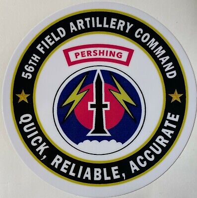 Reliable Accurate" Patch US Army 56th Field Artillery Command "Quick