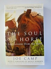 The Soul of a Horse Life Lessons from the Herd Joe Camp First Paperback Edition