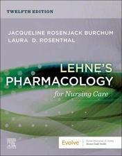 Lehne's Pharmacology for Nursing Care, Rosenthal DNP  R