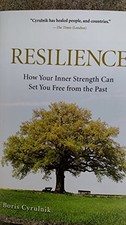 RESILIENCE: HOW YOUR INNER STRENGTH CAN SET YOU FREE FROM - Hardcover **Mint**