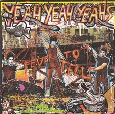 Yeah Yeah Yeahs - Fever To Tell - Used CD - 89 - W1177z