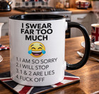 I Swear Too Mug Sarcastic Funny Swear Mug Birthday Gift Sister Brother Friend