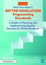 NAGC Pre-KGrade 12 Gifted Education Programming Standards: A Guid - VERY GOOD