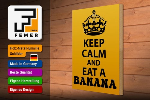 Holzschild Spruch 30x40 cm Keep Calm and eat a Banana Deko Schild wooden sign - Picture 3 of 5