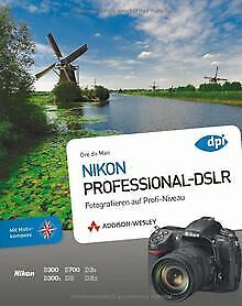 Nikon - Professional-DSLR - Fotografieren auf Provi-Nive... | Buch | Zustand gut - de Man, Dré