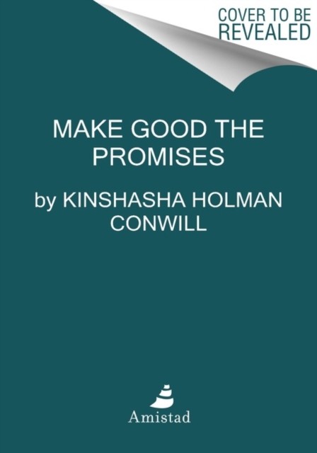 Make Good the Promises by Kinshasha Holman Conwill, Paul Gard... - - Image 6