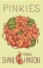 Pinkies: Stories by Shane Hinton (Paperback / softback, 2015)