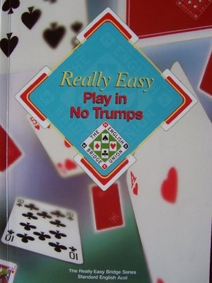 Really Easy Play in No Trumps (The really easy bridg by Landy, Sandra 0954368509